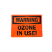 Ozone Warning Sign
7x10"