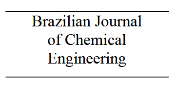 Brazilian Journal of Chemical Engineering